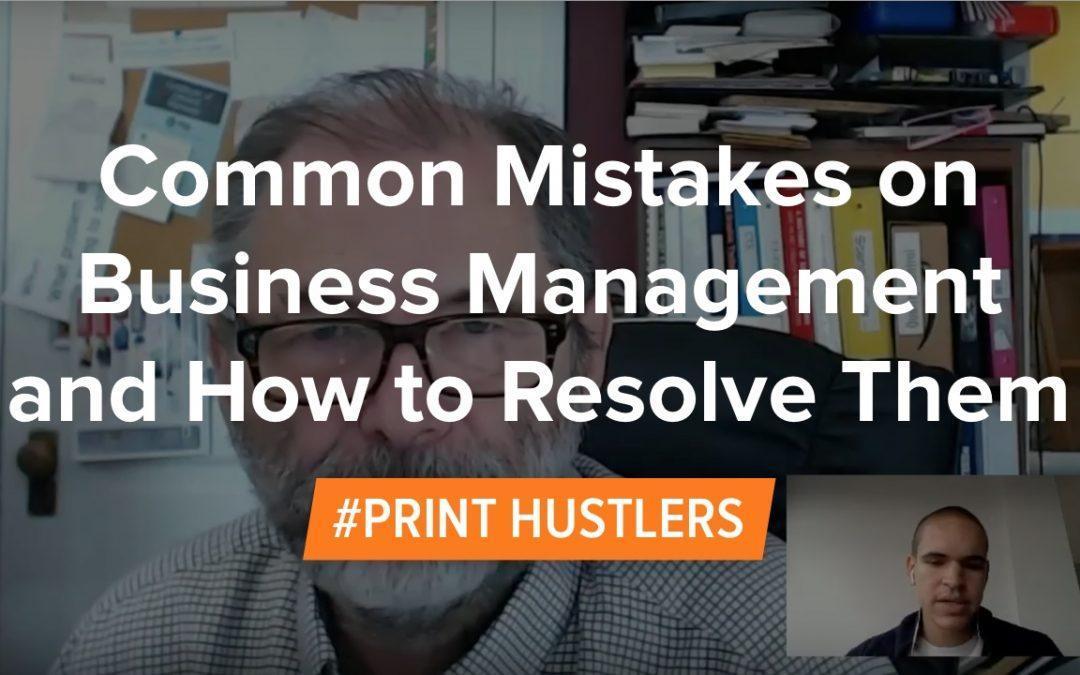 Common Mistakes on Business Management and How to Resolve Them