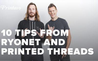 10 Tips With Screen Printing Pros: Ryonet’s Ryan Moor and Printed Threads’ Brett Bowden