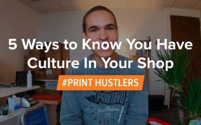 5 Ways to Know You Have Culture In Your Shop