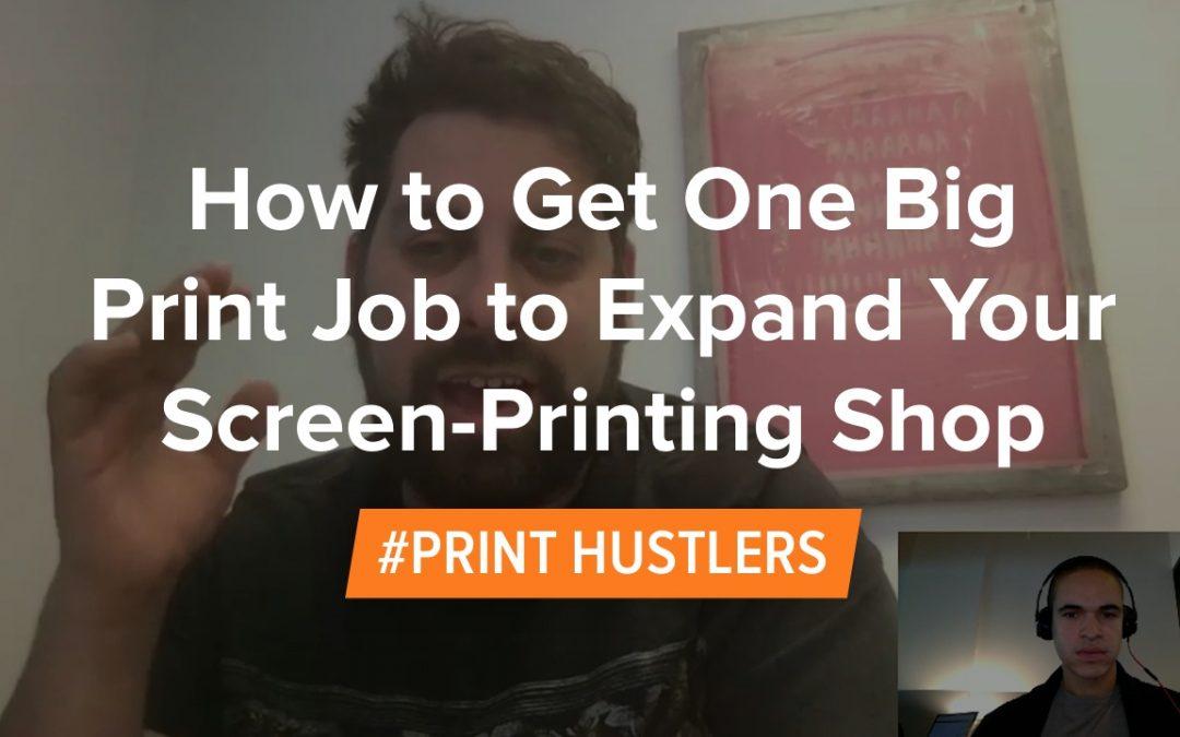 How to Get One Big Print Job to Expand Your Screen-Printing Shop