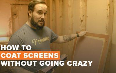 How To Coat Screens & Use Emulsion (Without Going Crazy)