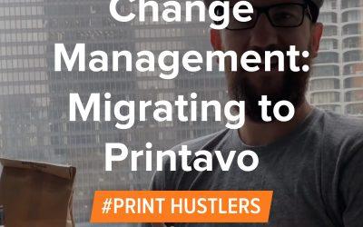 Chatting With Adam On Change Management – Migrating To Printavo