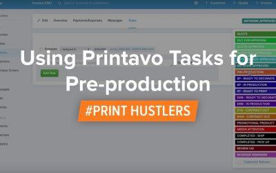 Using Printavo Tasks for Pre-production