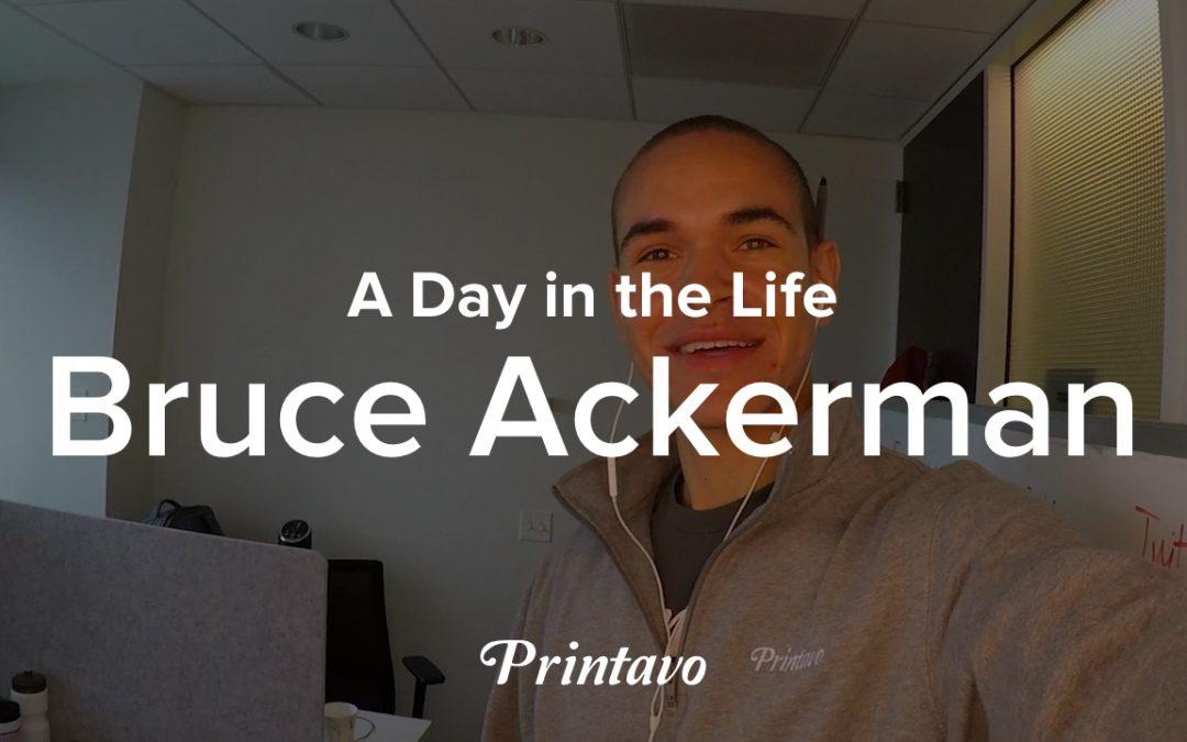 A Day in the Life: Bruce Ackerman: Founder of Printavo