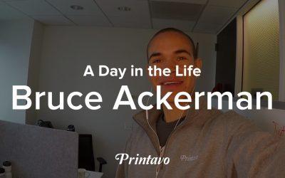 A Day in the Life: Bruce Ackerman: Founder of Printavo