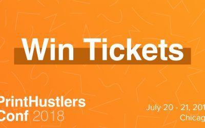 Free PrintHustlers Conf 2018 Tickets!