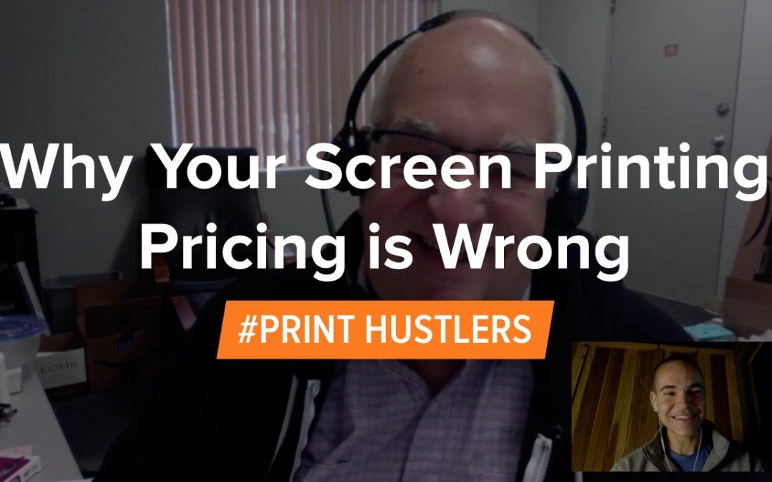 Why Your Screen Printing Pricing is Wrong With Mark Coudray