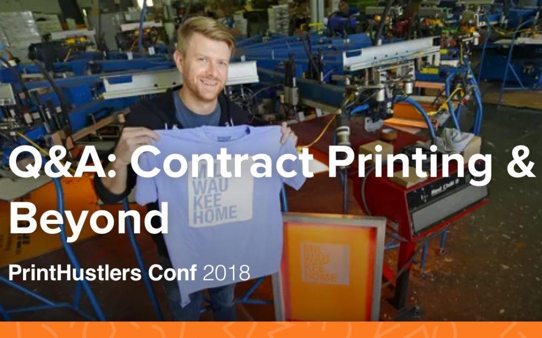 Q&A: Contract Printing & Beyond – Jeff Meilander – PrintHustlers Conf 2018