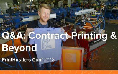 Q&A: Contract Printing & Beyond – Jeff Meilander – PrintHustlers Conf 2018