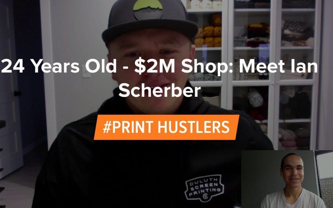 24 Years Old – $2M Shop: Meet Ian Scherber