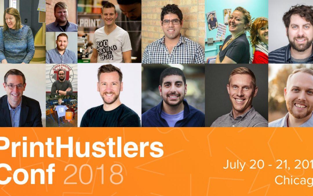 PrintHustlers Conf 2018 Speakers Annouced